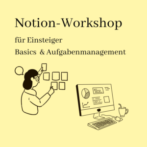 Workshop „Aufgabenmanagement in Notion“